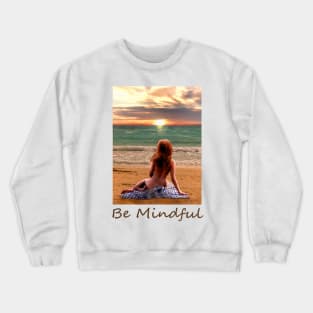 Woman girl seated on beach looking at sunset zen yoga buddhism Crewneck Sweatshirt